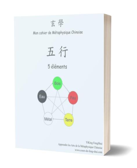 Kin Rin Feng Shui Cahier de cours des 5 Éléments - Yi King Feng Shui